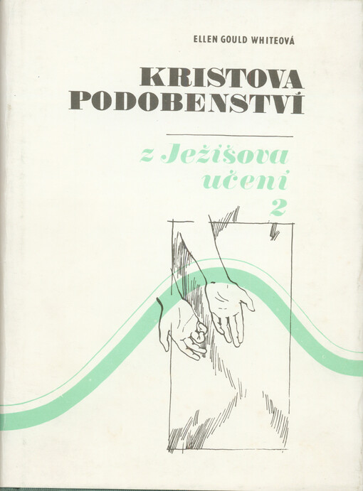 Z Ježíšova učení.2,Kristova podobenství