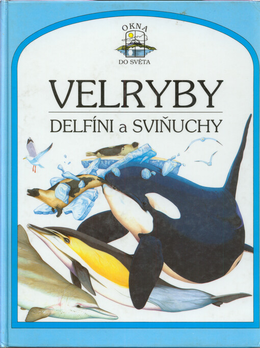 Velryby, delfíni a sviňuchy