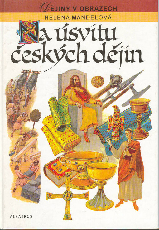 Na úsvitu českých dějin    