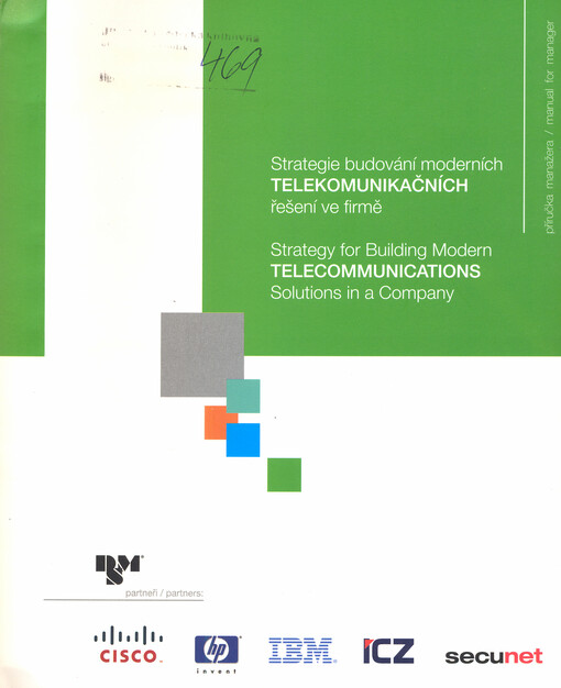 Strategie budování moderních telekomunikačních řešení ve firmě : příručka manažera = Strategy for building modern telecommunications solutions in a company : manual for manager