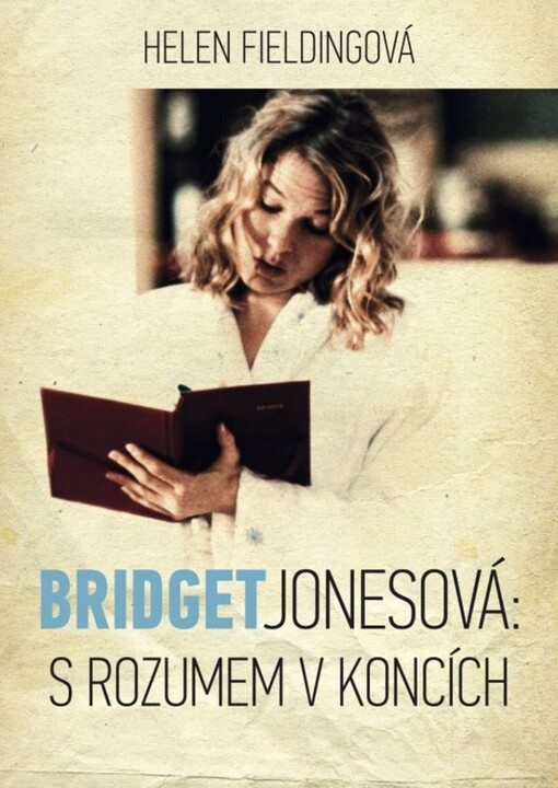 Bridget Jonesová - s rozumem v koncích