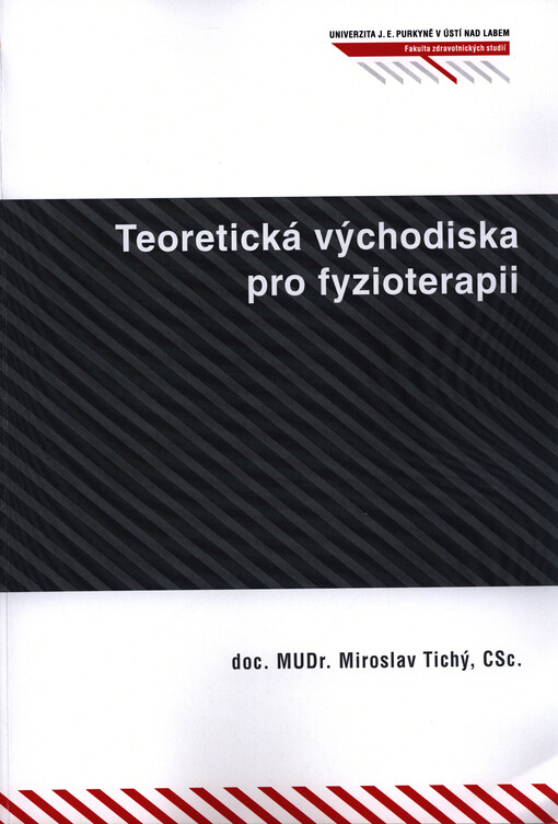 Teoretická východiska pro fyzioterapii