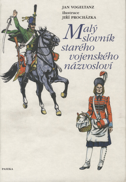 Malý slovník starého vojenského názvosloví