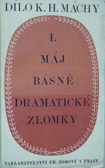 Dílo Karla Hynka Máchy.Díl první