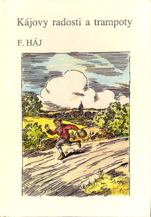 Kájovy radosti a trampoty