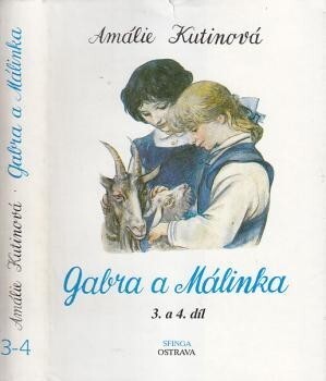 Gabra a Málinka.3. a 4. díl