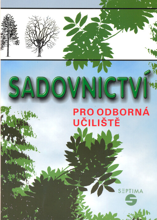 Sadovnictví pro odborná učiliště