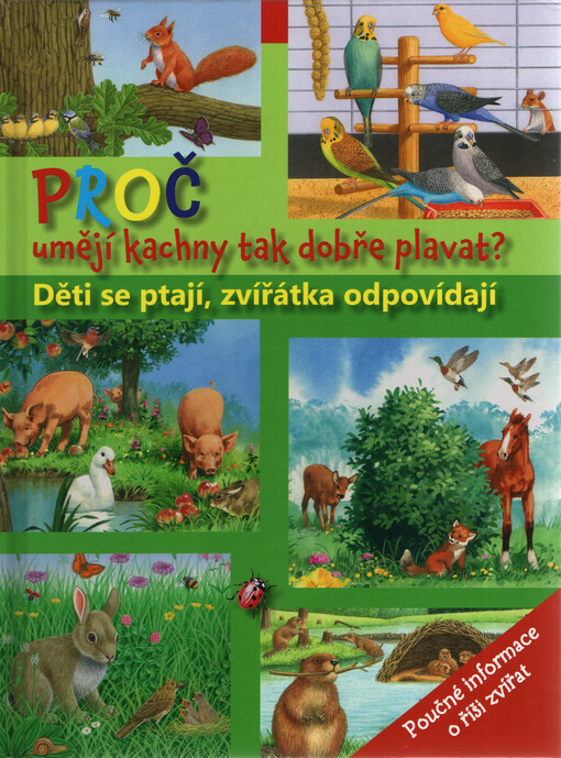 Proč umějí kachny tak dobře plavat?, 1. české vyd.