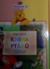 Moje první kniha ptáků,...