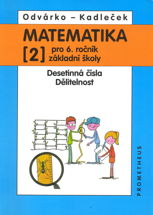 Matematika pro 6. ročník základní školy. 2, Desetinná čísla, dělitelnost