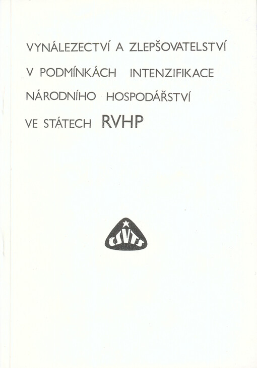 Vynálezectví a zlepšovatelství v podmínkách intenzifikace národního hospodářství ve státech RVHP