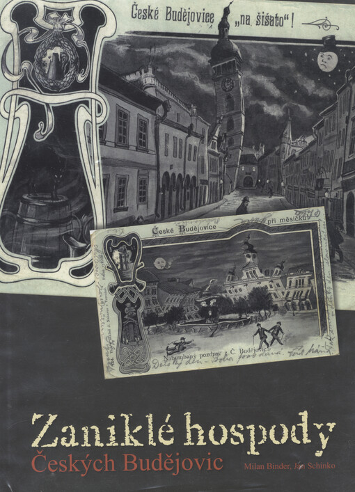 Zaniklé hospody Českých Budějovic