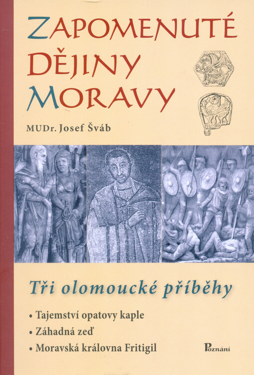 Zapomenuté dějiny Moravy
