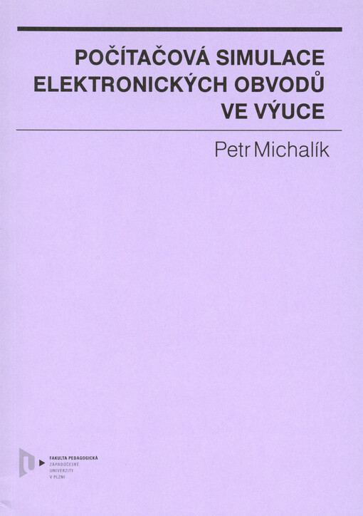Počítačová simulace elektronických obvodů ve výuce