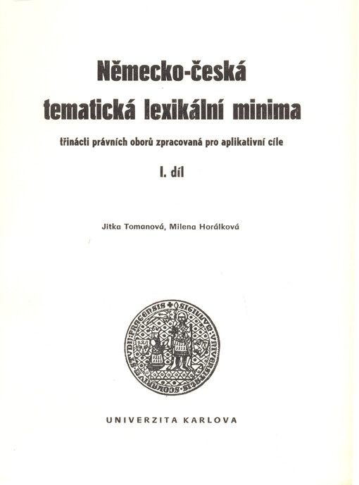 Německo-česká tematická lexikální minima třinácti právních oborů zpracovaná pro aplikativní cíle