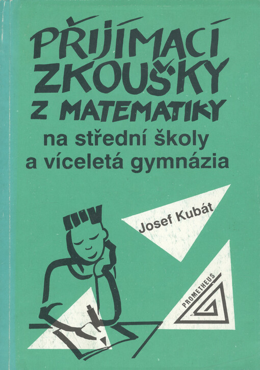 Přijímací zkoušky z matematiky na střední školy a víceletá gymnázia