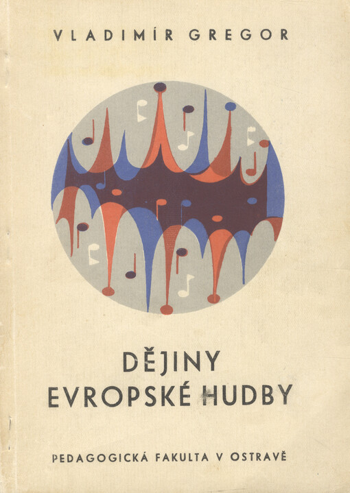 Dějiny evropské hudby : Určeno posl. pedagog. fakult