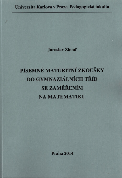 Písemné maturitní zkoušky do gymnaziálních tříd se zaměřením na matematiku