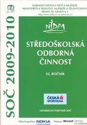 Středoškolská odborná činnost :SOČ 2009-2010.32. ročník