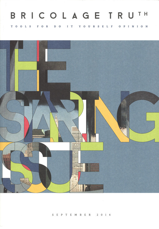 Bricolage truth :tools for do it yourself opinion