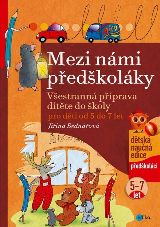 Mezi námi předškoláky 5 - 7 let
