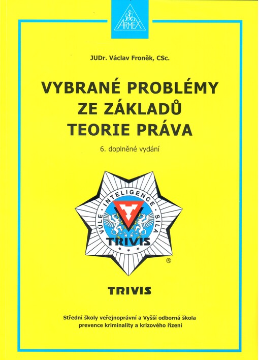 Vybrané problémy ze základů teorie práva