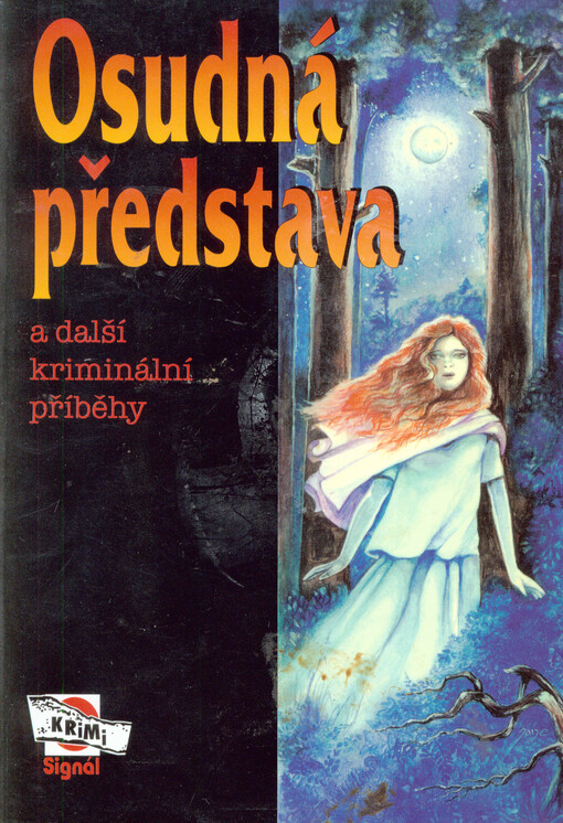 Osudná představa a další kriminální příběhy