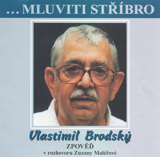 Vlastimil Brodský zpověď