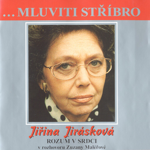 Jiřina Jiráskovározum v srdci