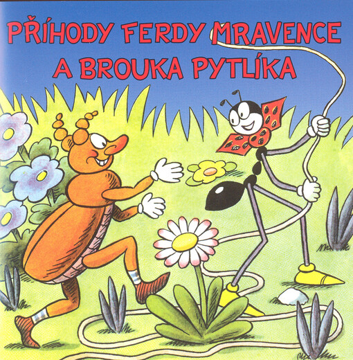 Příhody Ferdy Mravence a brouka Pytlíka