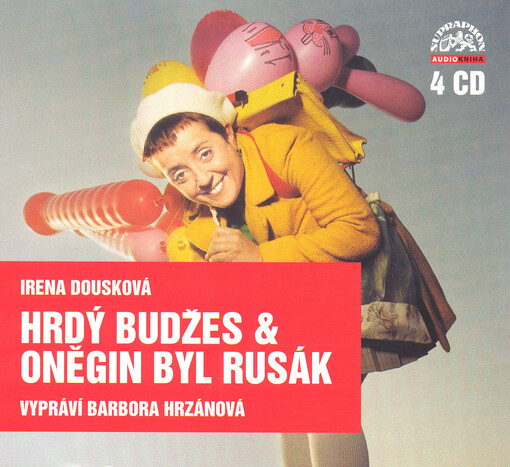 Hrdý Budžes & Oněgin byl Rusák - Irena Dousková [CD]