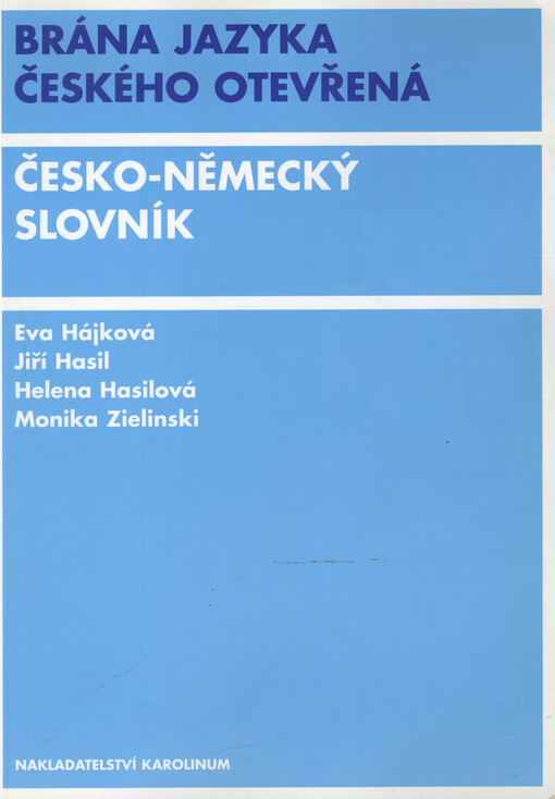 Brána jazyka českého otevřená