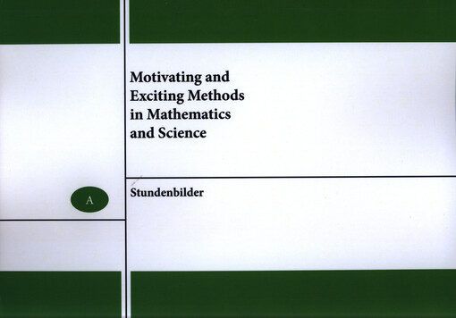 Motivating and exciting methods in mathematics and science :Studenbilder