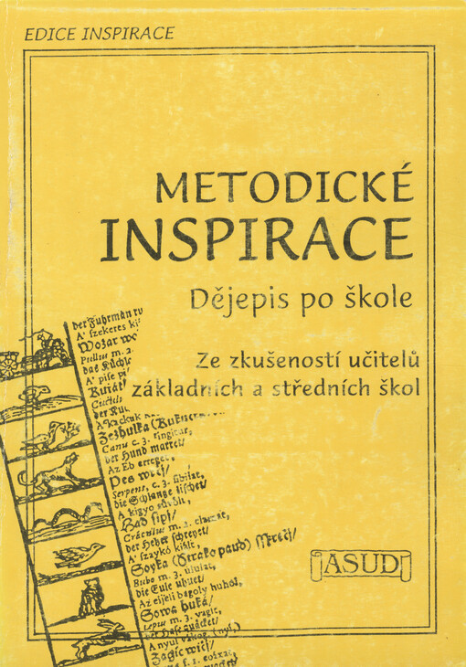 Metodické inspirace.Dějepis po škole : ze zkušeností učitelů základních a středních škol