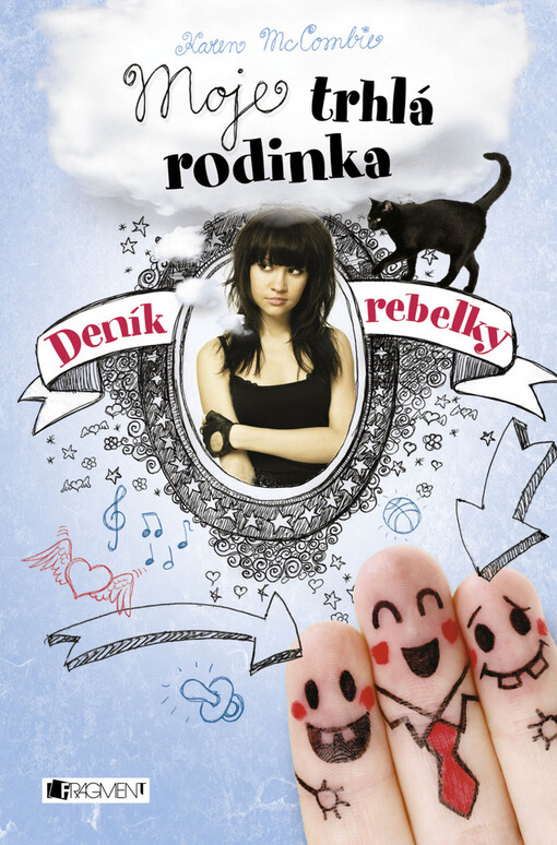Deník rebelky.Moje trhlá rodinka