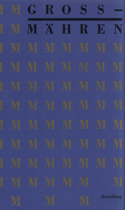 Ausstellung Grossmähren - 1100 Jahre Staats-und Kulturtradition :Praha-Hrad, 1964