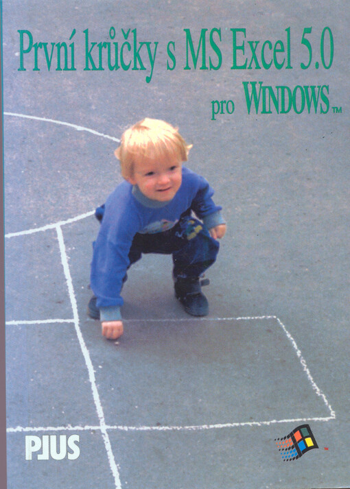 První krůčky [s] Microsoft Excel 5 pro Windows