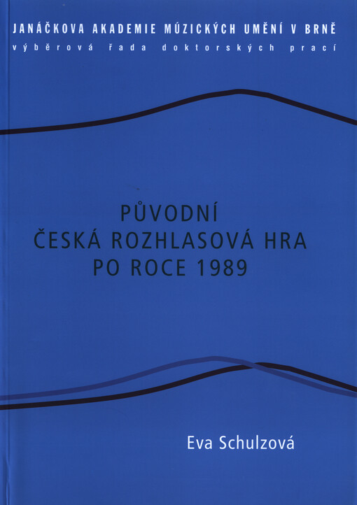 Původní česká rozhlasová hra po roce 1989
