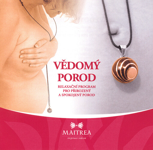 Vědomý porod - CD: Petr Sumito