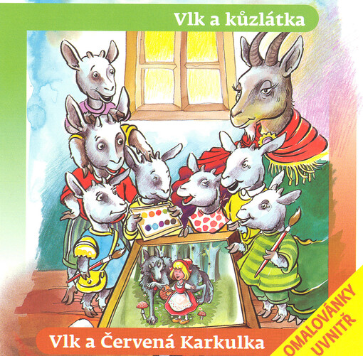 Vlk a kůzlátka Vlk a Červená Karkulka
