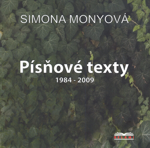 Otrokyně lásky [písňové texty 1984-2009]
