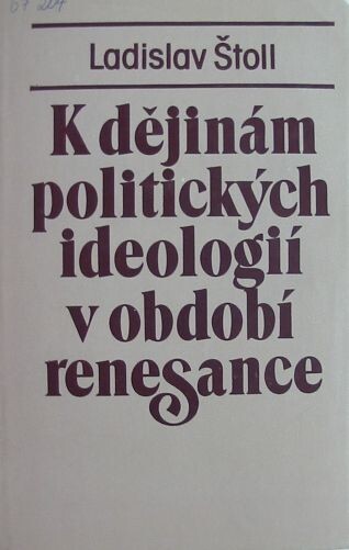 K dějinám politických ideologií v období renesance