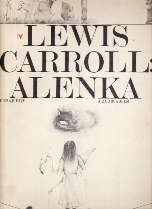 Alenka v kraji divů a za zrcadlem :pro čtenáře od 6 let