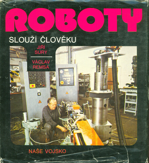 Roboty slouží člověku