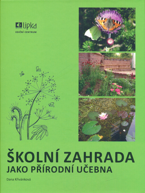Školní zahrada jako přírodní učebna