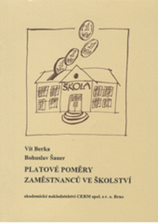 Platové poměry zaměstnanců ve školství : se změnami platnými od 1. srpna 1995