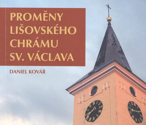 Proměny lišovského chrámu sv. Václava    