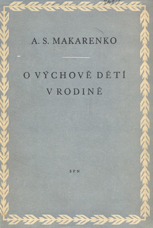 O výchově dětí v rodině, Vyd. v ČSR 7., V SPN 6.