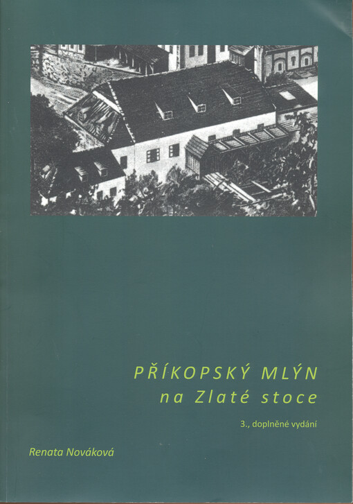 Příkopský mlýn na Zlaté stoce