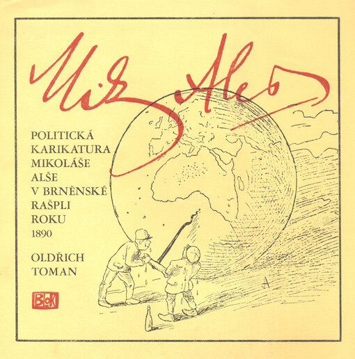 Politická karikatura Mikoláše Alše v brněnské Rašpli roku 1890